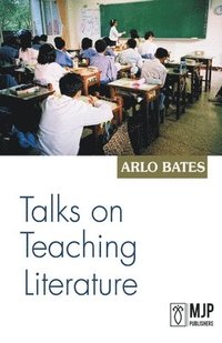bokomslag Talks on teaching Literature
