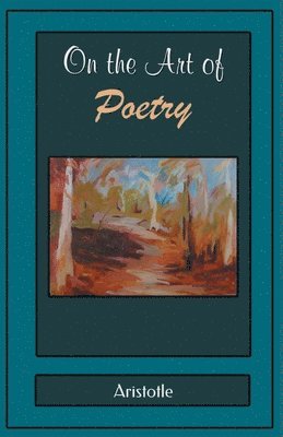 bokomslag On the Art of Poetry