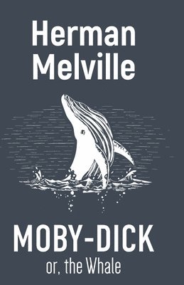 bokomslag Moby-Dick Or, the Whale