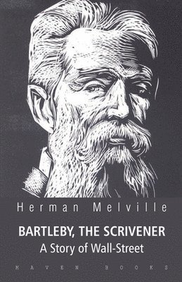 bokomslag BARTLEBY, THE SCRIVENER A Story of Wall-Street