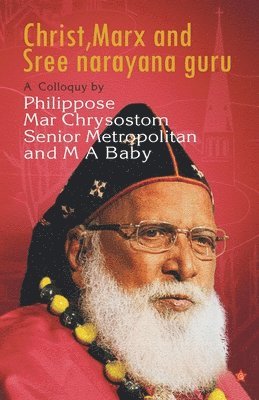 Christ, Marx and Sreenarayana Guru 1