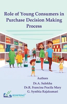 bokomslag Role of Young Consumers in Purchase Decision Making Process