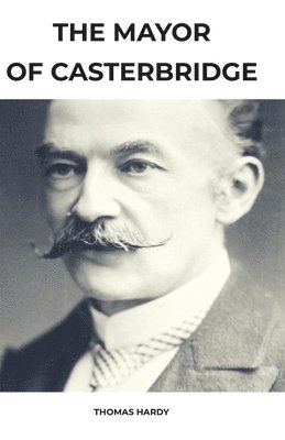 Thomas Hardy, Hardy,Thomas - Mayor of Casterbridge, Häftad