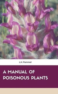 bokomslag A Manual of Poisonous Plants