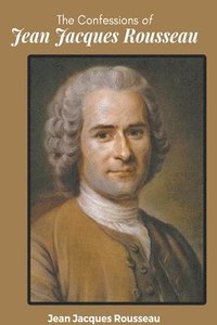 bokomslag Confessions JEAN JACQUES ROUSSEAU