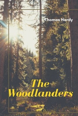 Thomas Hardy, Hardy,Thomas - Woodlanders, Häftad
