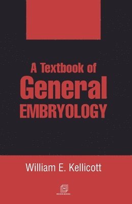 bokomslag A Textbook of General Embryology