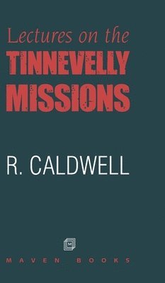 bokomslag Lectures on the Tinnevelly Missions