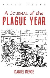 bokomslag A Journal of the PLAGUE YEAR