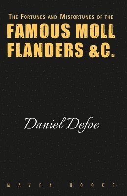Daniel Defoe, DEFOE,DANIEL - Fortunes and Misfortunes of the FAMOUS MOLL FLANDERS &C., Häftad