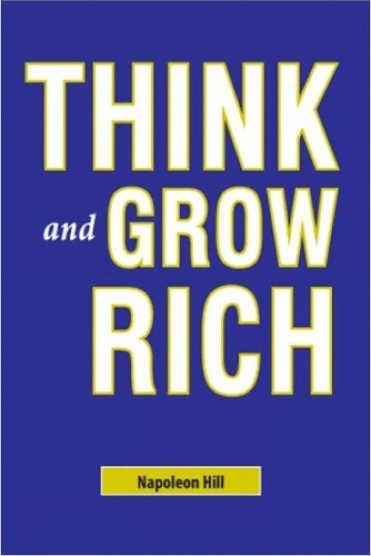 Napoleon Hill - Think and Grow Rich, Häftad