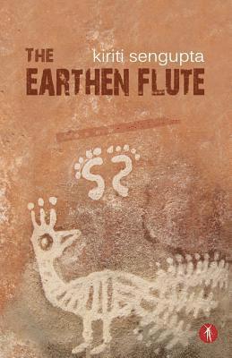 Kiriti Sengupta - The Earthen Flute, Häftad