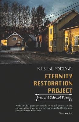 Kushal Poddar - Eternity Restoration Project, Häftad