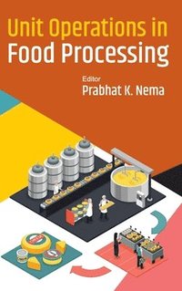 bokomslag Unit Operations in Food Processing