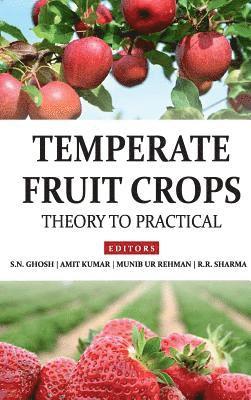 Temperate Fruit Crops: Theory To Practicals (Completes In 2 Parts) 1