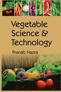 bokomslag Vegetable Science and Technology