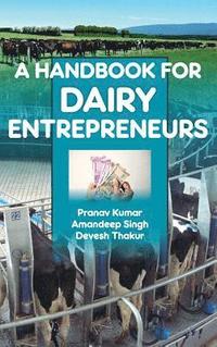 bokomslag A Handbook for Dairy Entrepreneurs