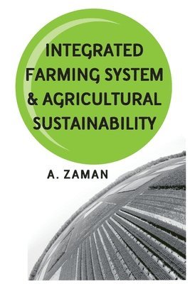 Integrated Farming Systems and Agricultural Sustainability 1