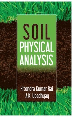 bokomslag Soil Physical Analysis