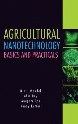 bokomslag Agricultural Nanotechnology: Basics and Practicals