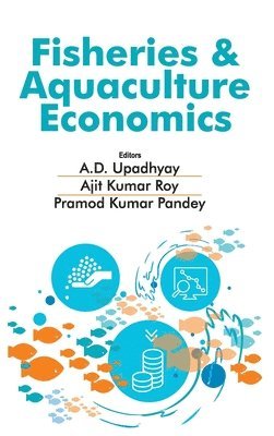 bokomslag Fisheries and Aquaculture Economics (Co-Published With CRC Press,UK)