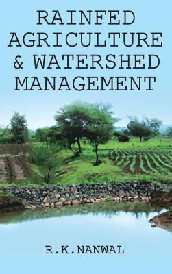 Rainfed Agriculture and Watershed Management 1