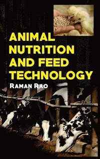 bokomslag Animal Nutrition and Feed Technology