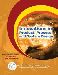 bokomslag Innovations in Product Process and System Design
