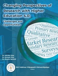 bokomslag Changing Perspectives of Research with Higher Education 4.0