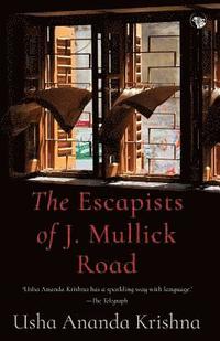 bokomslag Escapists of J. Mullick Road