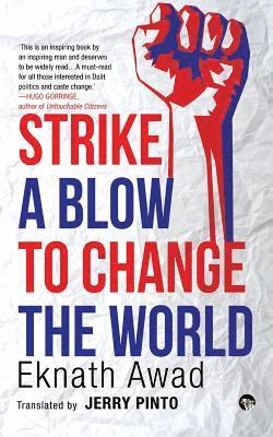 Strike a Blow to Change the World 1