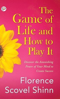 bokomslag The Game of Life and How to Play It