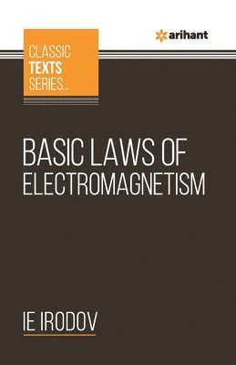 IE Irodov, Ie Irodov, IE IRODOV - Basic Laws of Electromagnetism, Häftad