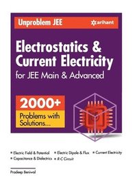 bokomslag Unproblem Jee Electrostatics & Current Electricity Jee Mains & Advanced