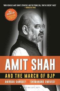 bokomslag Amit Shah and the March of BJP