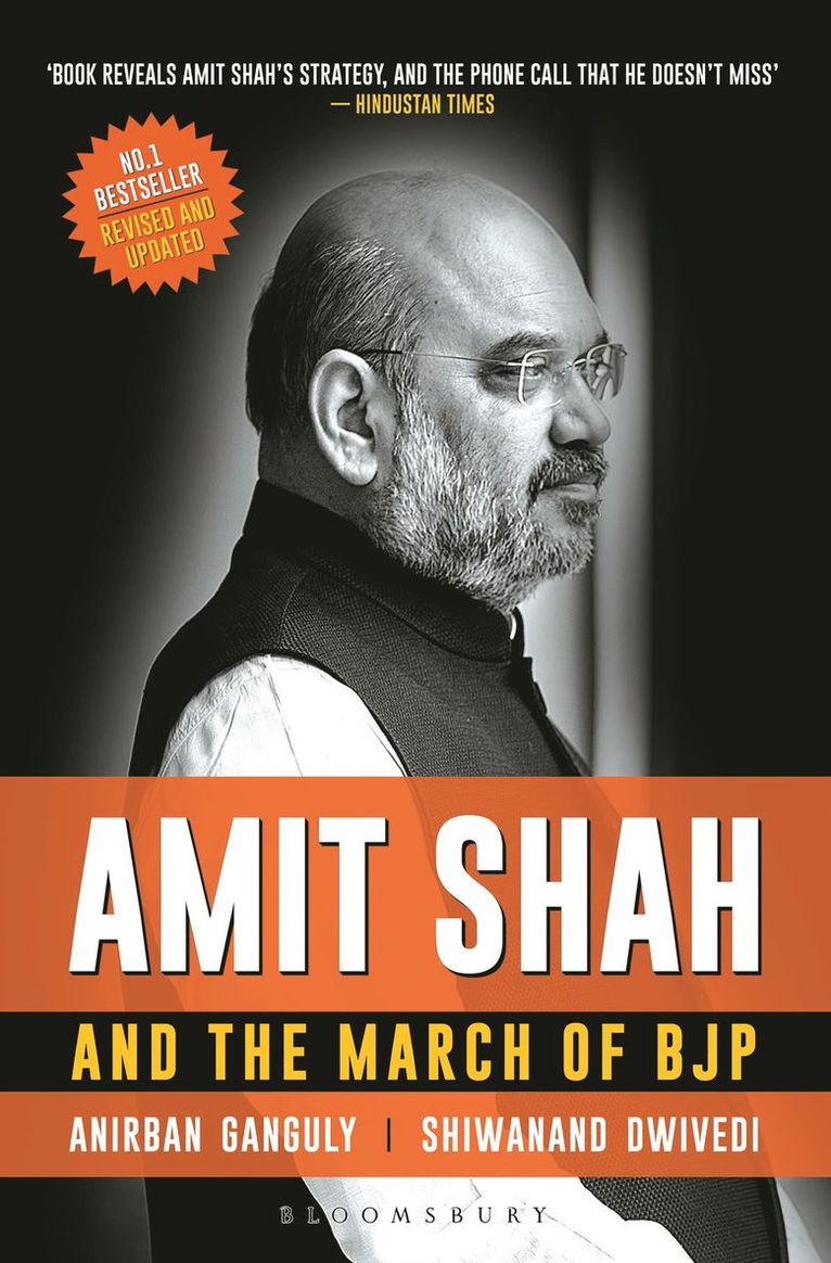 Anirban Ganguly, Shiwanand Dwivedi - Amit Shah and the March of BJP, Häftad