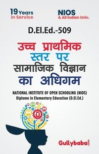 bokomslag D.El.Ed.-509 Learning Social Science at Upper Primary Level In Hindi