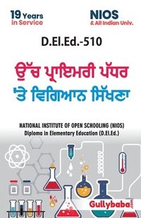 bokomslag D.El.Ed.-510 Learning Science at Upper Primary Level in punjabi