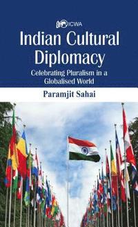 bokomslag Indian Cultural Diplomacy