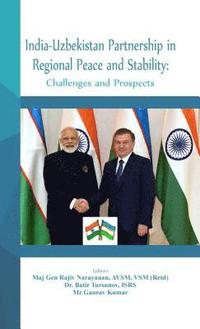 bokomslag India - Uzbekistan Partnership in Regional Peace and Stability