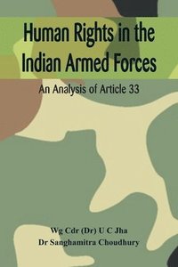 bokomslag Human Rights in the Indian Armed Forces