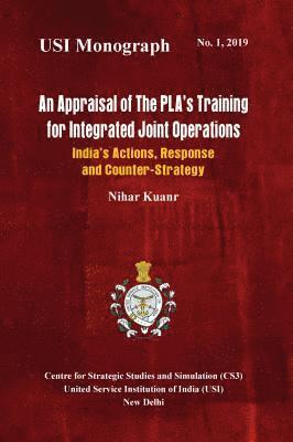 bokomslag An Appraisal of the PLA's Training for Integrated Joint Operations