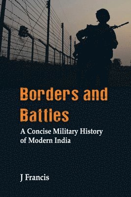 bokomslag Borders and Battles