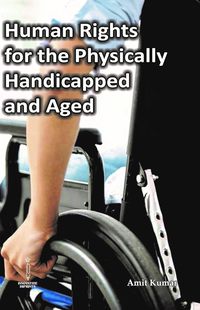 bokomslag Human Rights for the Physically Handicapped and Aged
