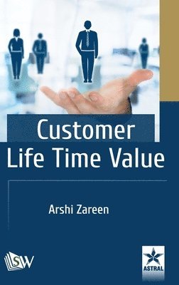 bokomslag Customer Life Time Value