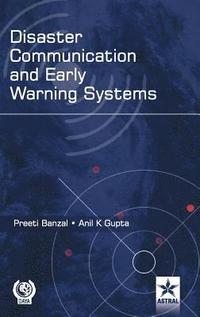 bokomslag Disaster Communication and Early Warning Systems