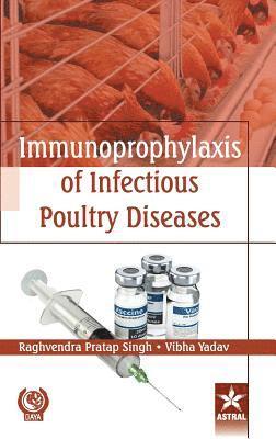 bokomslag Immunoprophylaxis of Infectious Poultry Diseases