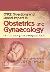 bokomslag OSCE Questions and Model Papers in Obstetrics and Gynaecology