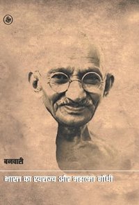 bokomslag Bharat Ka Swarajya Aur Mahatma Gandhi