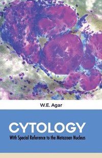 bokomslag CYTOLOGY With Special Reference to the Metazoan Nucleus